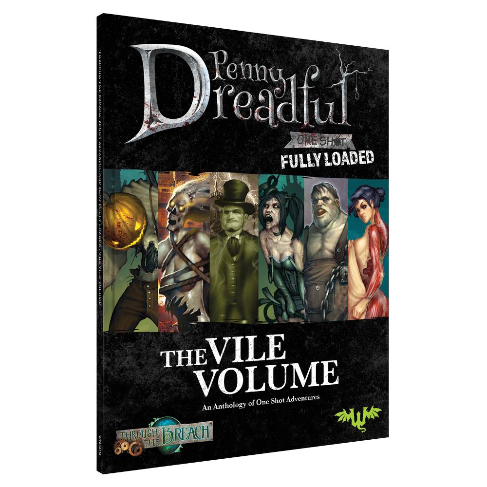 Through The Breach: Penny Dreadful: The Vile Volume