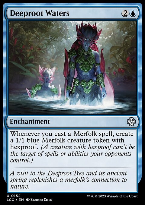 Deeproot Waters [The Lost Caverns of Ixalan Commander]