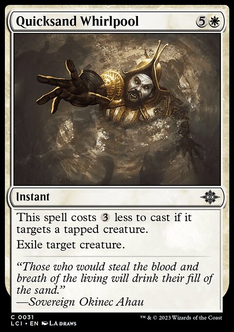 Quicksand Whirlpool [The Lost Caverns of Ixalan]
