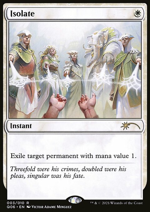 Isolate [Pioneer Challenger Decks 2021]