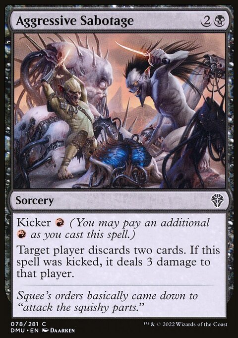 Aggressive Sabotage [Dominaria United]