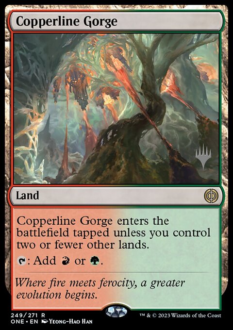 Copperline Gorge [Phyrexia: All Will Be One Prerelease Promos]
