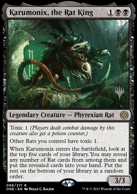 Karumonix, the Rat King [Phyrexia: All Will Be One Prerelease Promos]