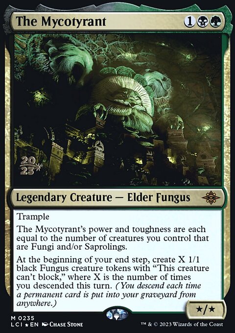The Mycotyrant [The Lost Caverns of Ixalan Prerelease Cards]