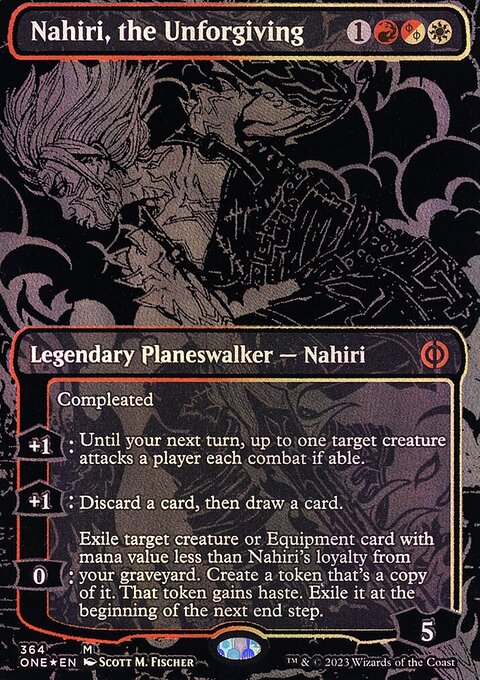 Nahiri, the Unforgiving (Oil Slick Raised Foil) [Phyrexia: All Will Be One]