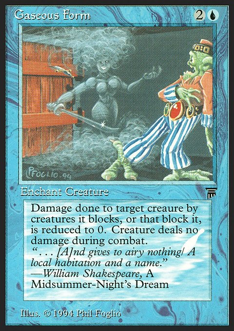 Gaseous Form [Legends]