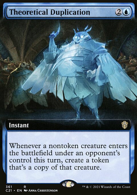 Theoretical Duplication (Extended Art) [Commander 2021]