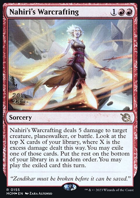 Nahiri's Warcrafting [March of the Machine Prerelease Promos]