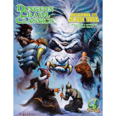 Dungeon Crawl Classics #72 - Beyond the Black Gate