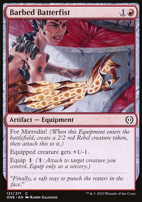 Barbed Batterfist [Phyrexia: All Will Be One]