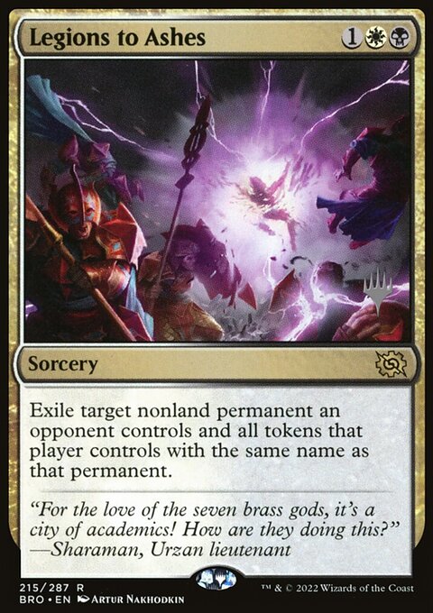 Legions to Ashes [The Brothers' War Prerelease Promos]