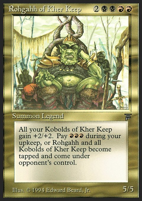 Rohgahh of Kher Keep [Legends]