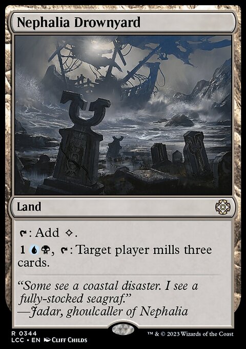 Nephalia Drownyard [The Lost Caverns of Ixalan Commander]