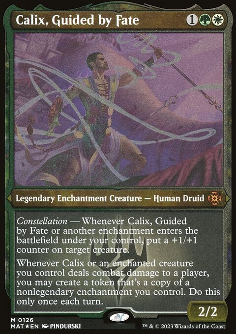 Calix, Guided by Fate (Foil Etched) [March of the Machine: The Aftermath]