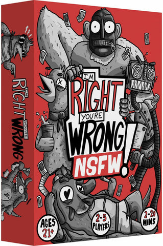 I'm Right You're Wrong NSFW Edition