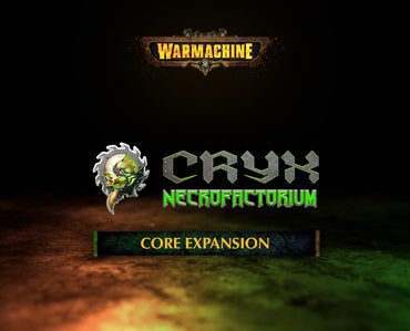 Warmachine: Cryx: Necrofactorium Core Expansion - PRE-ORDER 26th SEP 2024