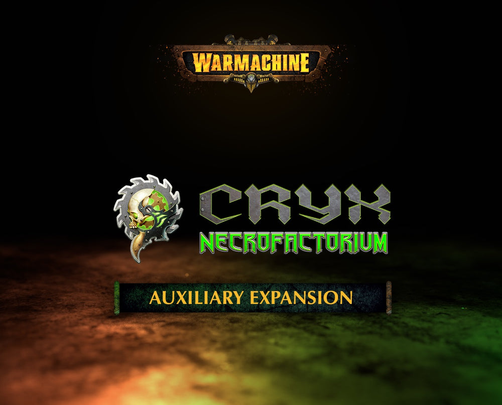 Warmachine: Cryx: Necrofactorium Auxiliary Expansion - PRE-ORDER ETA TBA