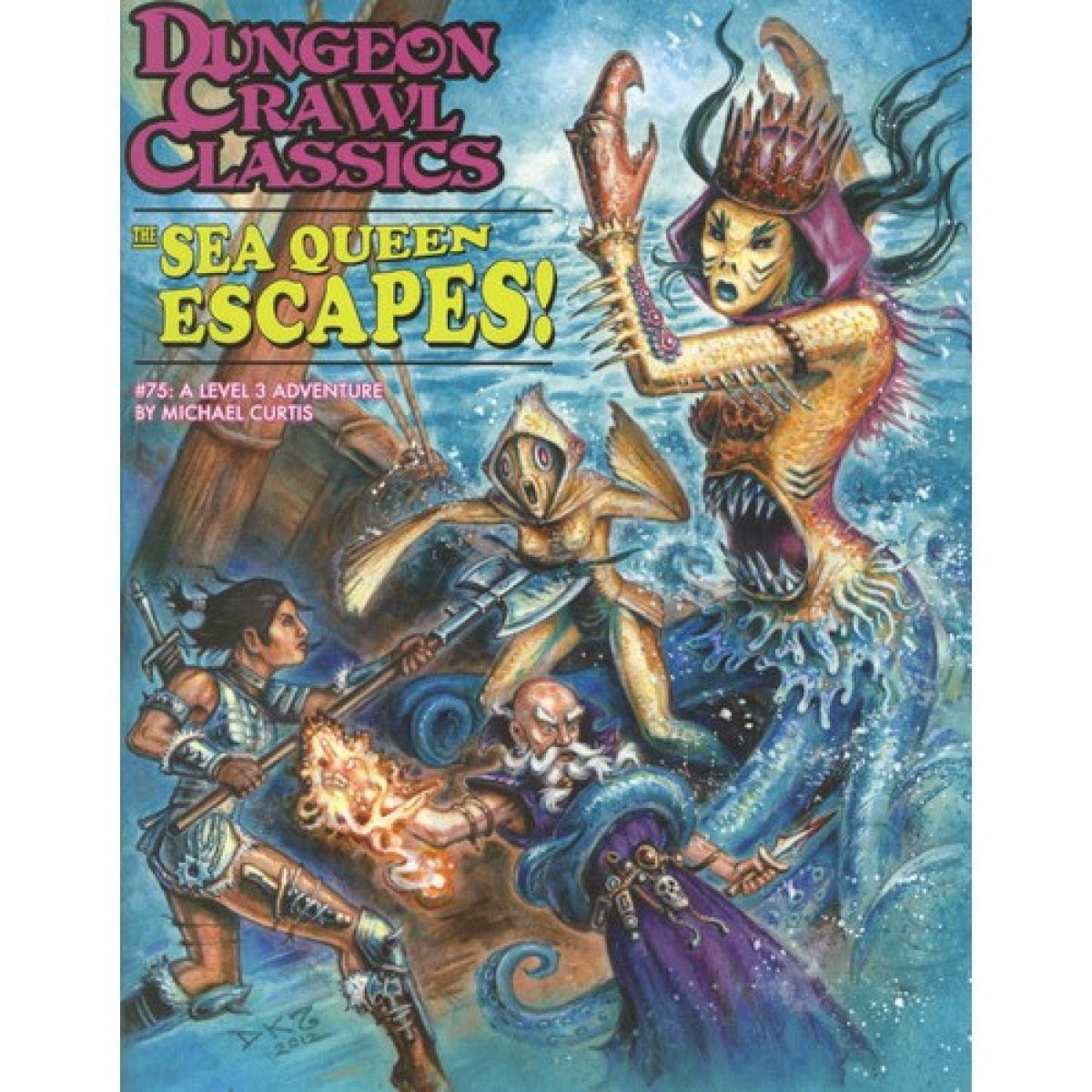 Dungeon Crawl Classics #75 - The Sea Queen Escapes
