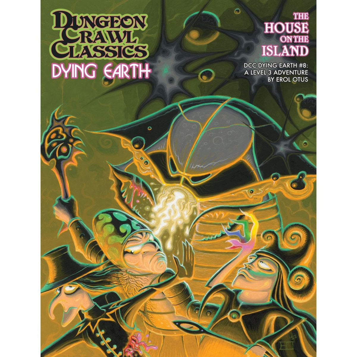 Dungeon Crawl Classics - Dying Earth #8 - The House on the Island
