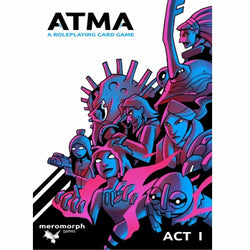 ATMA: The Roleplaying Card Game - Act 1