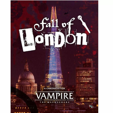 Vampire: The Masquerade 5th Edition - Fall of London Chronicle
