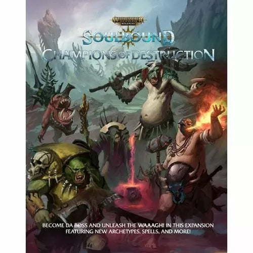 Warhammer Age of Sigmar: Soulbound - Champions of Destruction