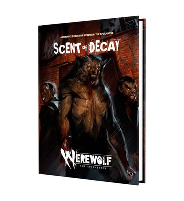 Werewolf: The Apocalypse RPG - Scent of Decay Chronicle Book