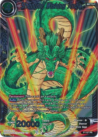 Shenron, Wishing Anew [P-107]