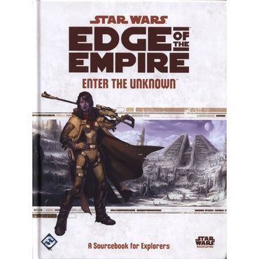 Star Wars RPG Edge of the Empire Enter the Unknown