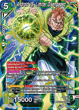 Android 16, Limiter Disengaged [BT14-149]