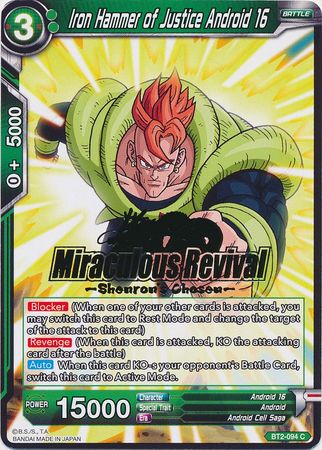 Iron Hammer of Justice Android 16 (Shenron's Chosen Stamped) [BT2-094]
