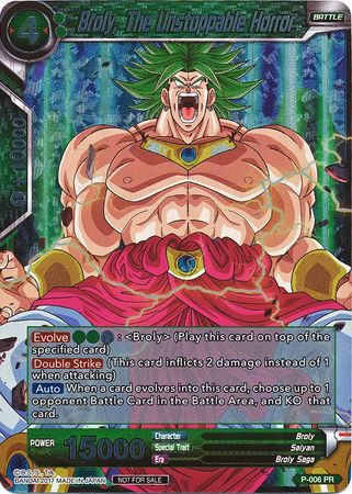 Broly, The Unstoppable Horror [P-006]