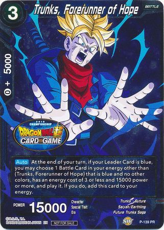 Trunks, Forerunner of Hope (Championship Final 2019) [P-139]