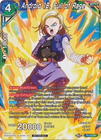 Android 18, Full of Rage [P-172]