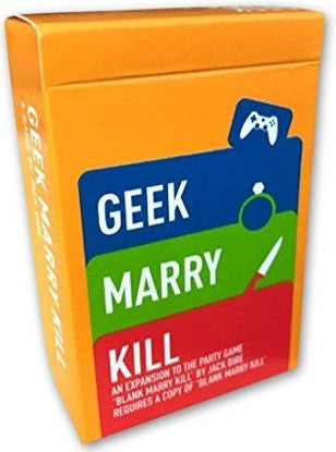 Blank Marry Kill - Geek Marry Kill