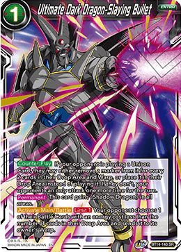 Ultimate Dark Dragon-Slaying Bullet [BT14-140]
