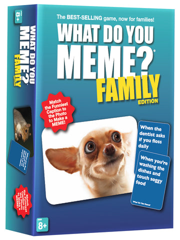 What Do You Meme? Family Edition 