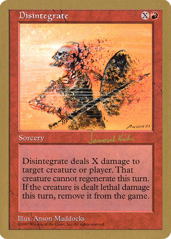 Disintegrate (Janosch Kuhn) [World Championship Decks 1997]