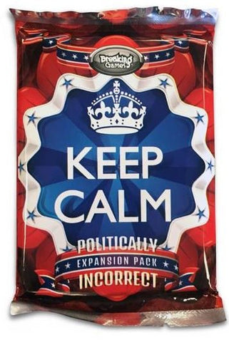Keep-Calm!-Politically-Incorrect-Foil-Pack