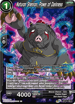 Naturon Shenron, Power of Darkness [BT14-138]