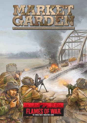 Flames of War 2nd Edition Market Garden Rulebook