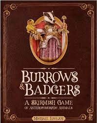 Burrows & Badgers Skirmish Game Rulebook