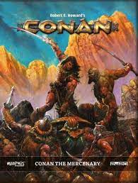 Conan RPG: Conan The Mercenary (Supplement) (HC)