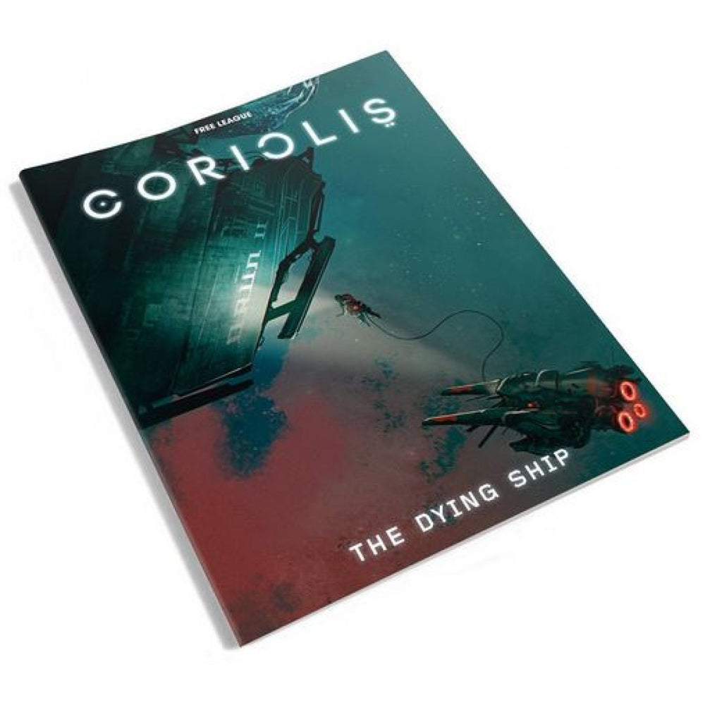 Coriolis RPG: The Dying Ship