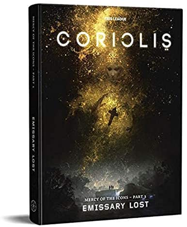 Coriolis RPG: Emissary Lost