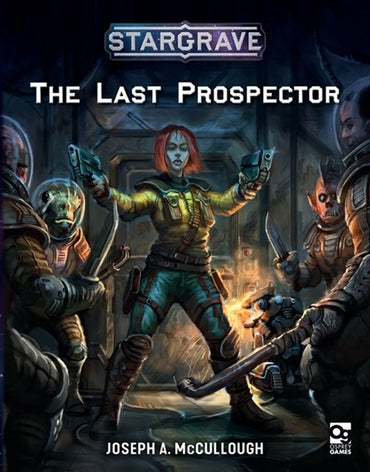 Stargrave The Last Prospector