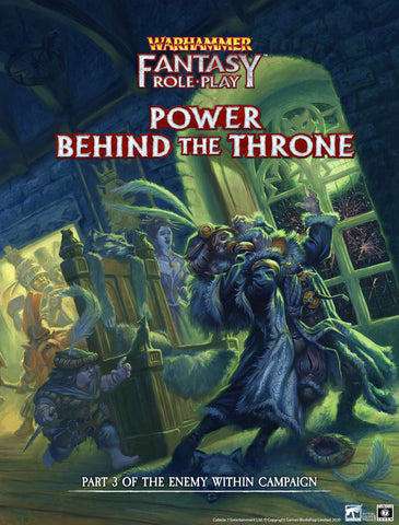 Warhammer Fantasy Roleplay Power Behind the Throne Enemy Within Volume 3