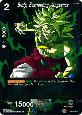 Broly, Everlasting Vengeance [P-140]