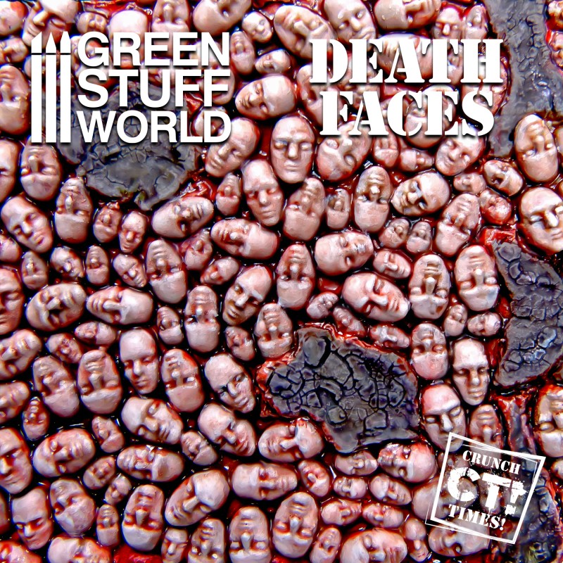 Death Faces - Crunch Times! - Green Stuff World