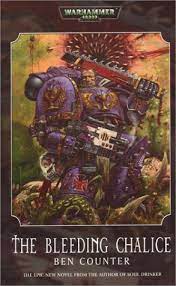 Warhammer 40,000 The Bleeding Chalice